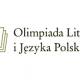 Lidia Orłowska w II etapie Olimpiady Literatury i Języka Polskiego!
