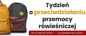 Tydzień o&nbsp;Przeciwdziałaniu Przemocy Rówieśniczej