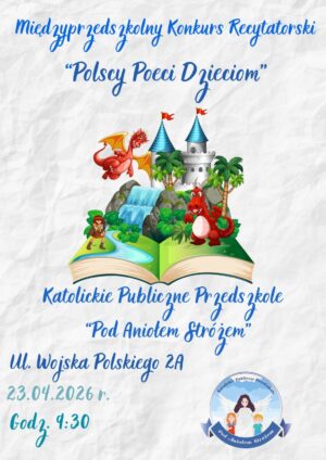 Międzyprzedszkolny konkurs recytatorski „Polscy Poeci Dzieciom”