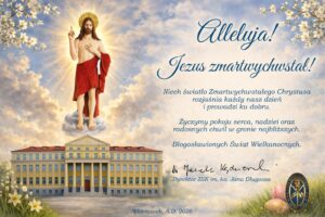 Alleluja! Chrystus zmartwychwstał!